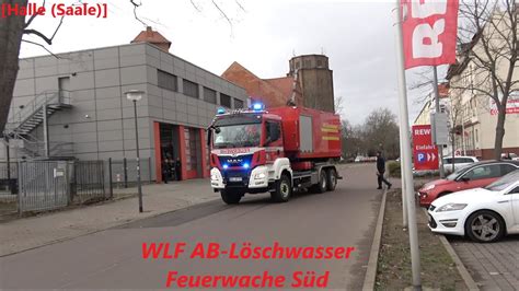 Halle Saale Wlf Ab L Schwasser Feuerwache S D Youtube