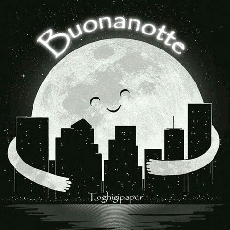 Pin Di Ada K F Su A Saluti Gr Sse Buonanotte Auguri Di Buona Notte