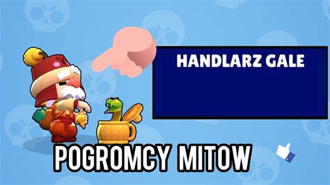 POGROMCY MITÓW W BRAWL STARS 1 YouTube