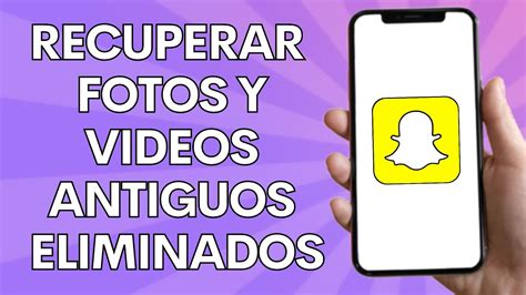 Cómo Recuperar Fotos y Videos Antiguos Eliminados en Snapchat 2024