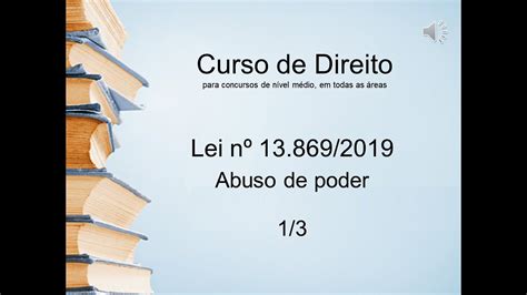 Lei nº 13 869 2019 Lei do Abuso de Poder Abuso de Autoridade 1 3