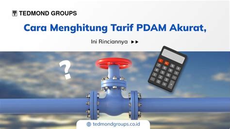 Cara Menghitung Tarif PDAM Akurat Ini Rinciannya Produsen Tangki Air 1