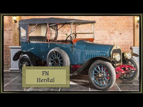 Fn Herstal Vintage Car History Ep Youtube