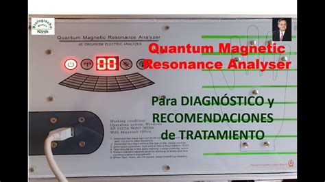 Analizador Cuántico de Resonancia Magnética Dr Jorge Coutiño Hdz