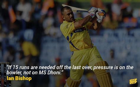 43 Quotes That Explain Why Dhoni Is The Greatest Captain Indian Cricket