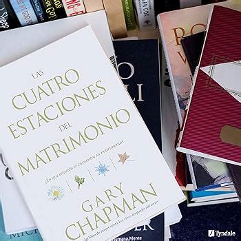 Ignorancia Costoso Muy Lejos Las Cuatro Estaciones Del Matrimonio Libro