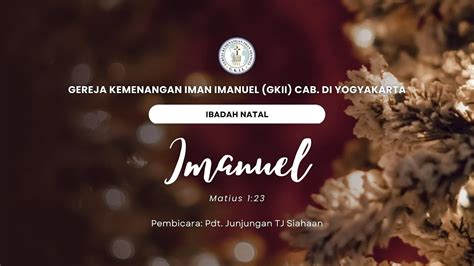 Ibadah Natal Desember Imanuel Youtube