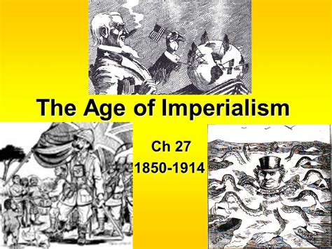 The Age Of Imperialism Ch Ppt Download