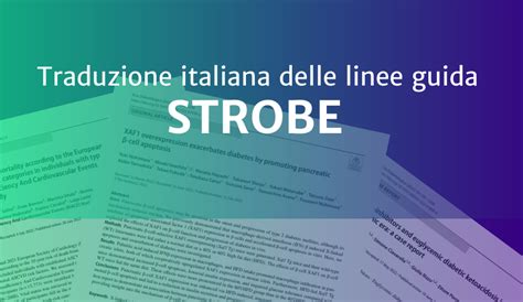 STROBE Statement Linee Guida Per Descrivere Gli Studi Osservazionali