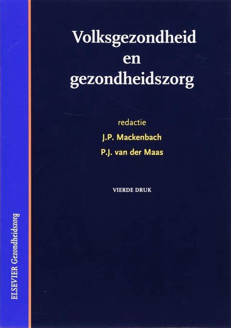 Volksgezondheid En Gezondheidszorg 9789035229525 J P Markenbach