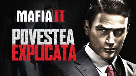 Mafia II Povestea Explicata In Romana YouTube