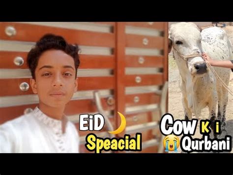 Cow Ki Qurbani Kar De Eid Speacial Youtube