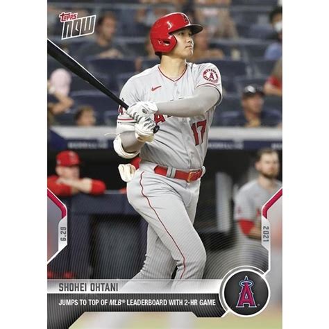 大谷翔平 2021 MLB TOPPS NOW Card 429 2021 6 29 トップス カード エンゼルス Shohei Ohtani