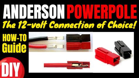 Anderson Powerpole Connectors How To Guide 12 Volt Connection Of Choice Youtube