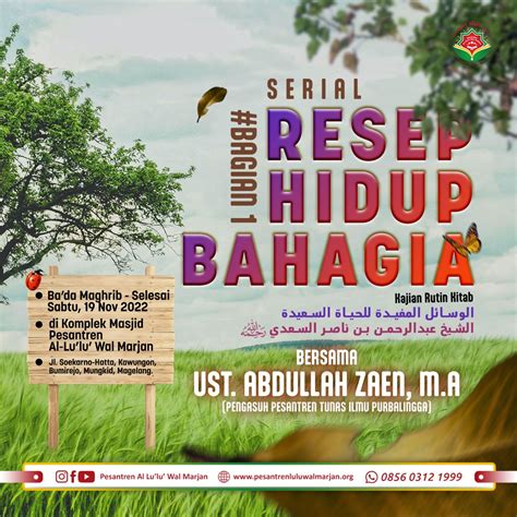 Hadirilah Tabligh Akbar Resep Hidup Bahagia 1 Bersama Ustadz Abdullah