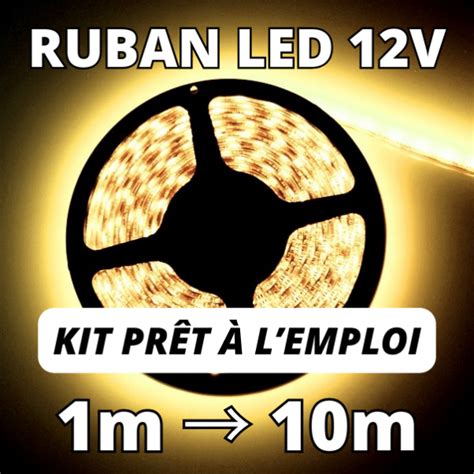 Kit Ruban Led Blanc Chaud K Lumi Re Chaude Vente Au M Tre