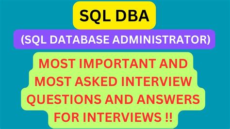 Sql Database Administrator Most Asked Interview Q A Of Sql Dba In