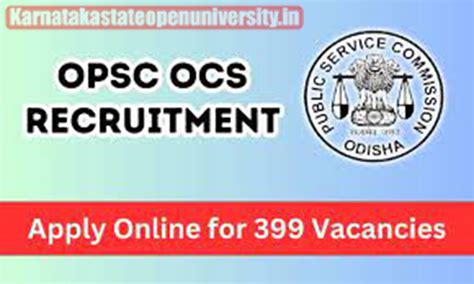 Opsc Ocs Recruitment 2024 399 Vacancies Release Notification