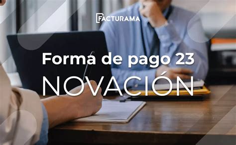 C Mo Utilizar La Forma De Pago Sat Novaci N