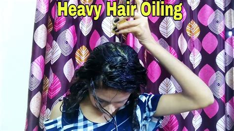 Heavy Hair Oiling Routine Comb Oily Hair Properly Style Oily Hair Keebisha Youtube