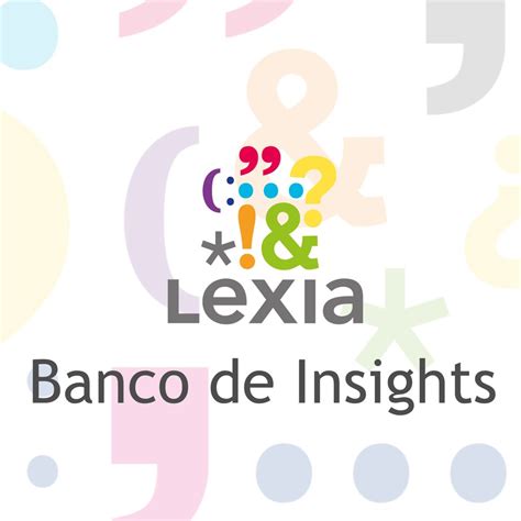 LEXIA On Twitter Descubre Nuestro Banco De Insights El Valor De