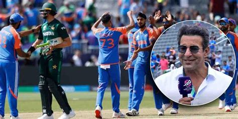 IND vs PAK पकसतनल शतरच गरज नह करण त वसम अकरमच