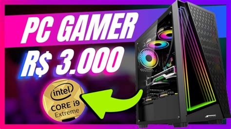 O Melhor Pc Gamer Barato De At R Reais Core I Roda