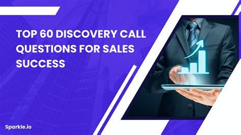 Top 60 Discovery Call Questions For Sales Success 2024 Sparkle