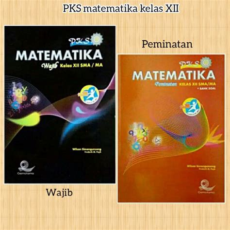 Jual Pks Matematika Sma Ma Kelas Xii Wajib Peminatan Shopee