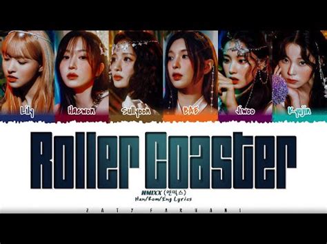 NMIXX Roller Coaster Lyrics Color Coded Han Rom Eng YouTube