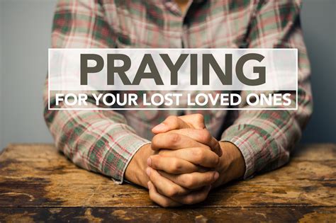 Praying for Lost Loved Ones – COGOP Prayer Ministries