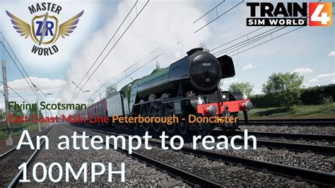 Re Record East Coast Main Line Peterborough Doncaster Flying