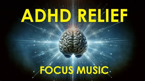 Tune In To Productivity ADHD Relief Music And Binaural Beats For