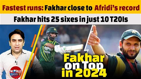 Fastest Runs Fakhar Zaman Close To Break Shahid Afridis Record PAK