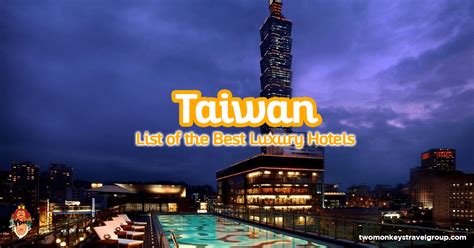 List of the Best Luxury Hotels in Taiwan (with Photos)