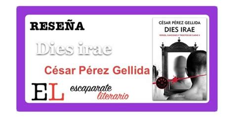 Reseña Dies irae César Pérez Gellida Escaparate Litearario