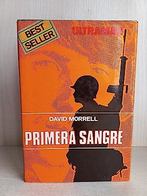 Primera Sangre David Morrell Ultramar Editores Colecci N Best Seller