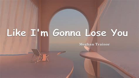 Like I M Gonna Lose You Meghan Trainor Lyric Video P Nk Sam Smith