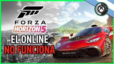 FORZA HORIZON 5 TIENE UN SERIO PROBLEMA SUS SERVIDORES Y BUGS YouTube