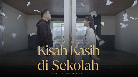 Pasha Chrisye Kisah Kasih Di Sekolah Feat Chrisye Official Music