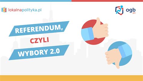 Referendum Czyli Wybory Lokalnapolityka Pl