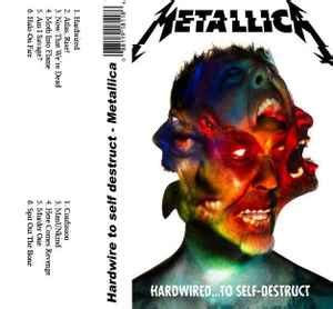 Metallica Hardwired To Self Destruct Cassette Album Unofficial