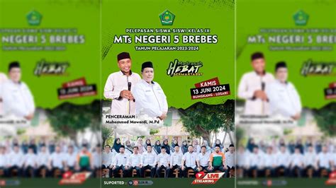 LIVE PELEPASAN SISWA SISWI MTs NEGERI 5 BREBES RUNGKANG 13 JUNI