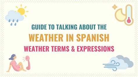 Guide To Weather In Spanish Weather Terms Expressions