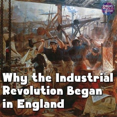 Why the Industrial Revolution Began in England