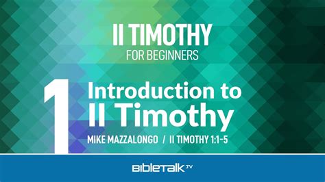 Ii Timothy For Beginners Bibletalk Tv