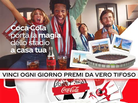 Vinci Premi Da Vero Tifoso Con Coca Cola Soldissimi It