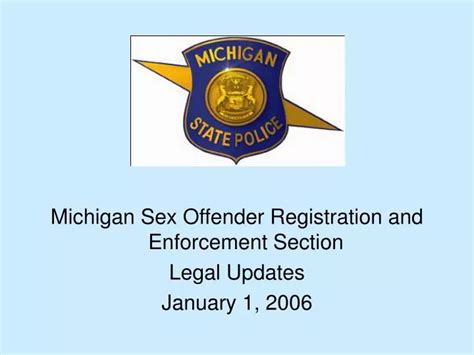 Ppt Michigan Sex Offender Registration And Enforcement Section Legal