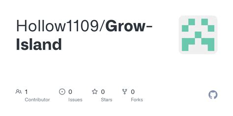 GitHub - Hollow1109/Grow-Island