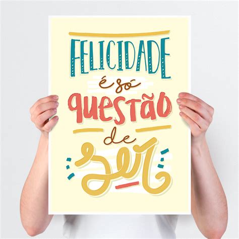 Felicidade É Só Questão De Ser - Felicidade é só questão de ser